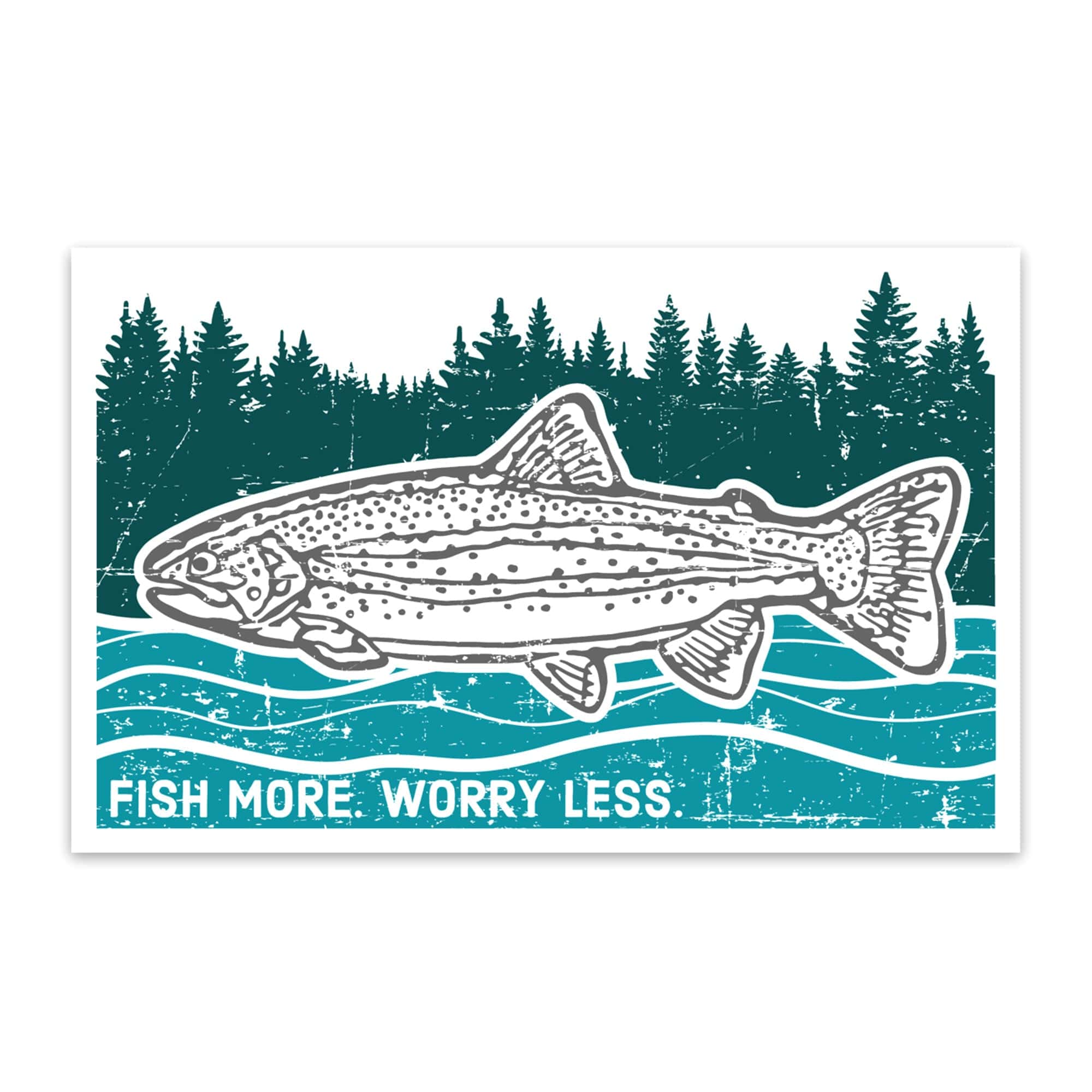 Fish More, Worry Less Sticker